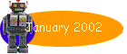 January 2002