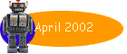 April 2002